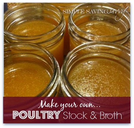 Make Your Own Poultry Stock and Broth
