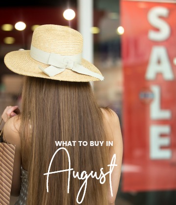 Savvy Shopper's Guide - What to buy in August